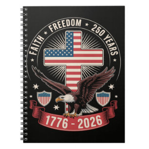 Cuaderno 250 Aniversario USA Fe Libertad 4 de Julio