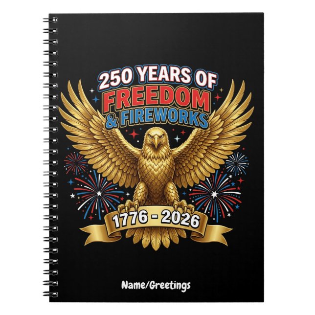 Cuaderno 250 años de libertad y fuegos artificiales  (Frente)