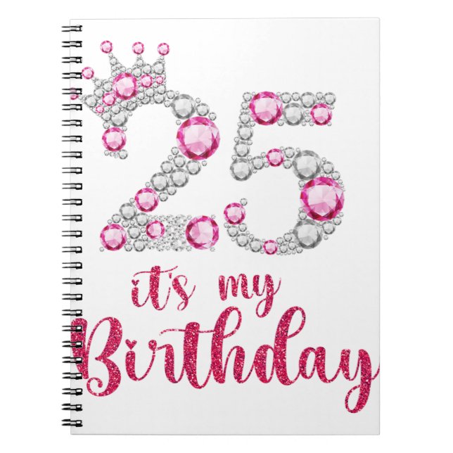 Cuaderno 25 Es mi cumpleaños 25 años Bda (Frente)