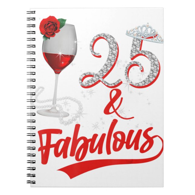 Cuaderno 25 Y Fabuloso Reina Feliz Cumpleaños 25 Rosa Rojo (Frente)
