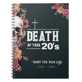 Cuaderno 30° cumpleaños, "Muerte de tus 20 años"