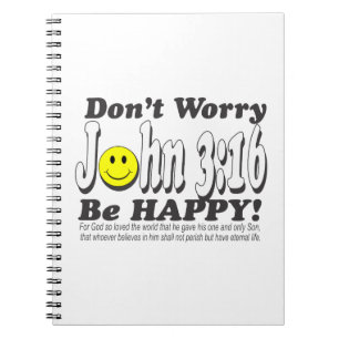 Cuaderno ¡3:16 de Juan - no se preocupe sea feliz!