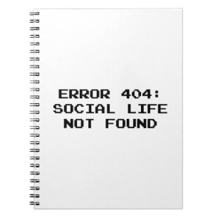 Cuaderno 404 Error: Vida social no encontrada
