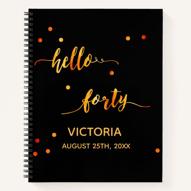 Cuaderno 40 cumpleaños fiesta oro negro hola cuarenta (Anverso)