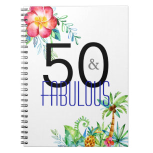 Cuaderno 50 y 50.a fiesta de cumpleaños tropical fabulosa