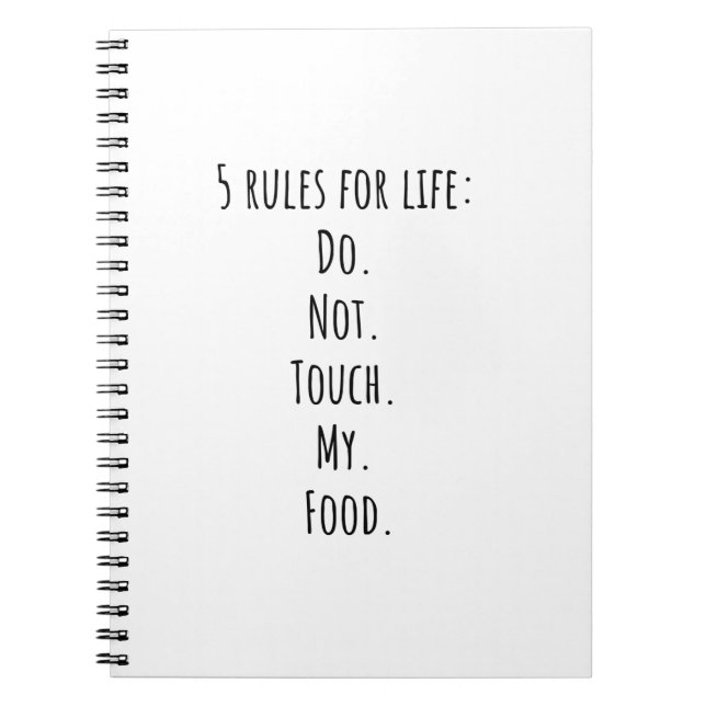 Cuaderno 5 rules for life Do. Not. Touch. My. Food. (Frente)