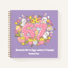 Cuaderno 67 Reasons We’re Egg-cellent Friends! Kids Easter