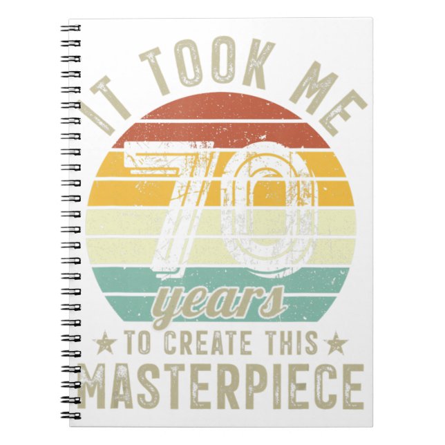 Cuaderno 70 Años Me Tomó 70 Años Crear Esta M (Frente)