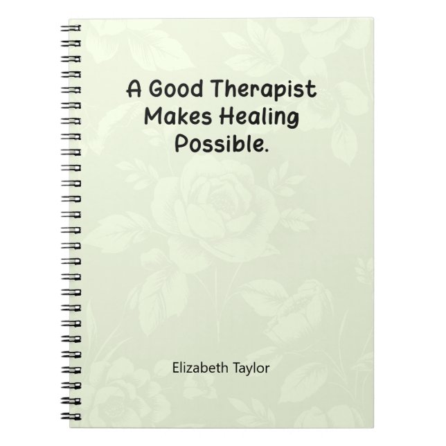 Cuaderno A Good Therapist Makes Healing Possible (Frente)