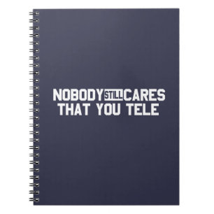 Cuaderno A nadie le importa que digas