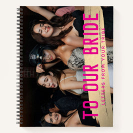 Cuaderno A Nuestra Novia, Cartas De Tu Tribu