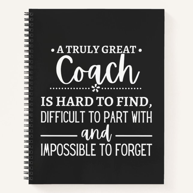 Cuaderno A Truly Great Coach is hard find (Anverso)