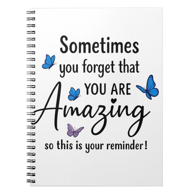 Cuaderno A veces olvidas que eres increíble (Frente)