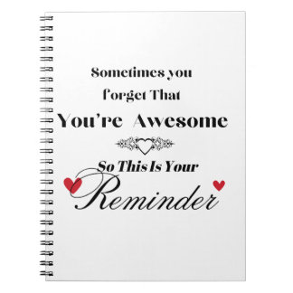 Cuaderno a veces olvidas que eres increíble