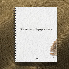 Cuaderno A veces solo el papel escucha – Escritor personali