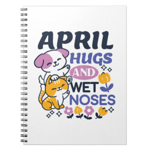 Cuaderno Abrazos de abril y nariz húmeda - Perro y gato ado