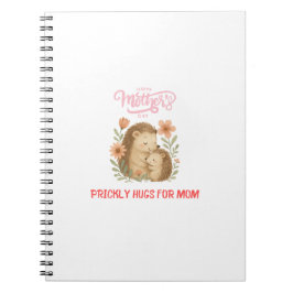 Cuaderno Abrazos Espinosos Para Mamá Feliz Día de la Madre
