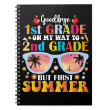 Adiós 1º grado Hola 2º grado pero primer verano