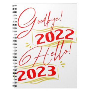 Cuaderno Adiós 2022 Hola 2023 Gracioso Año Nuevo 2023