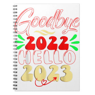 Cuaderno Adiós 2022 Hola 2023 Navidades Cute Tee