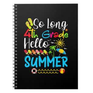 Cuaderno Adiós 4to grado, hola verano, último día de escuel