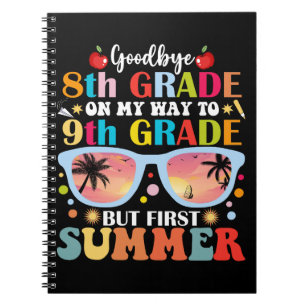 Cuaderno Adiós 8° grado Hola 9° pero primer verano
