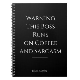 Cuaderno Advertencia: Este Jefe Funciona con Café y Sarcasm