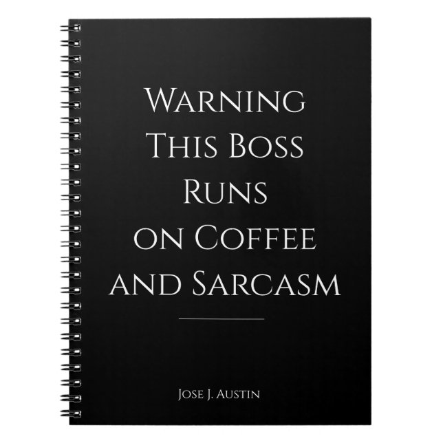 Cuaderno Advertencia: Este Jefe Funciona con Café y Sarcasm (Frente)