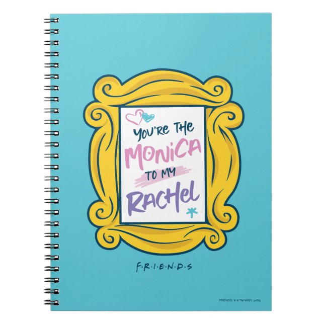 Cuaderno ÁFRICA™ Peephole| Eres la Monica a mi Rachel (Frente)