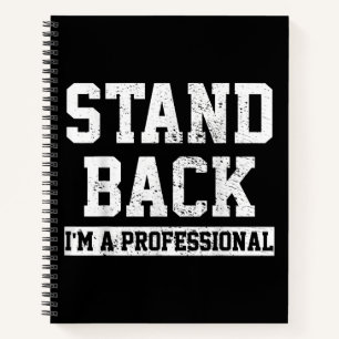 Cuaderno Aléjate Soy Un Profesional
