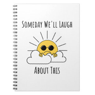 Cuaderno Algún día nos reíremos de esto