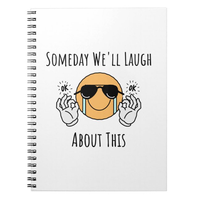 Cuaderno Algún día nos reíremos de esto (Frente)