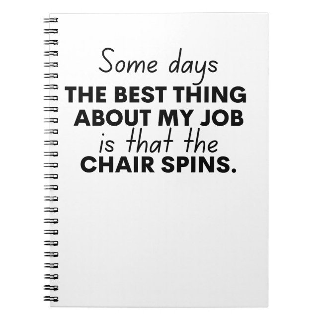 Cuaderno Algunos días lo mejor de mi trabajo es que (Frente)