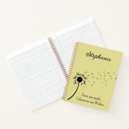 Cuaderno Algunos ven malezas, yo elijo ver deseos-Dandelion