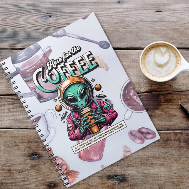 Cuaderno Alien aquí para el café (Subido por el creador)