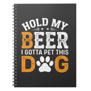 Cuaderno Amante de Perros Agárrame la Cerveza