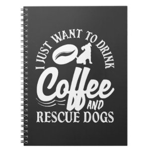 Cuaderno Amante Del Café Bebe Café Rescata Perros