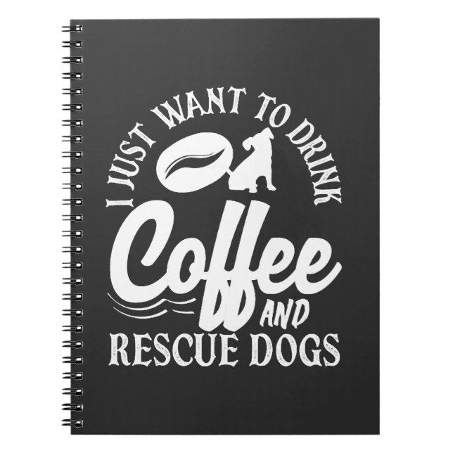 Cuaderno Amante Del Café Bebe Café Rescata Perros (Frente)
