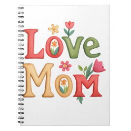 Cuaderno Amar a mamá Mensajes de texto con flores