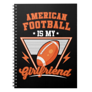 Cuaderno American Football Is My Girlfriend