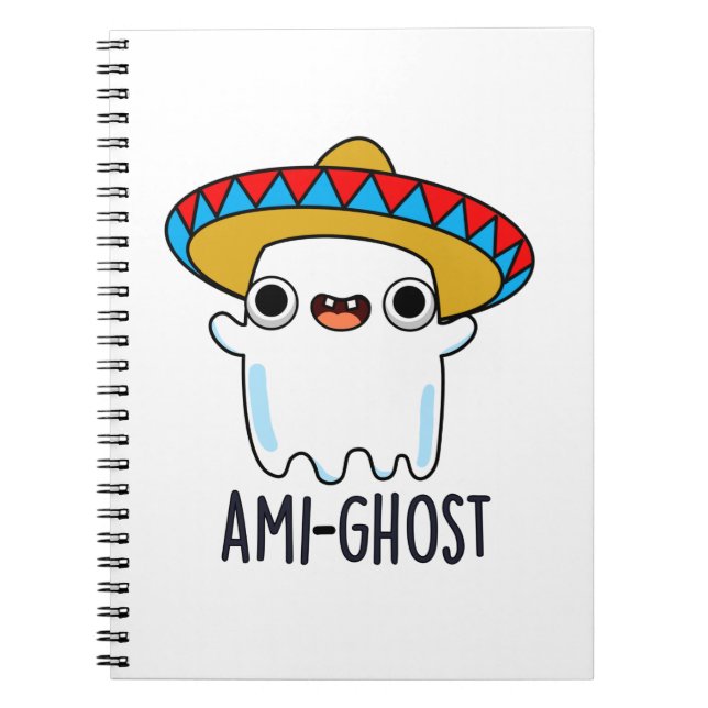 Cuaderno Ami-gost Funny Amigo Mexicano Ghost Pun (Frente)