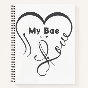 Cuaderno Amo a mi Bae • Tú = ♥