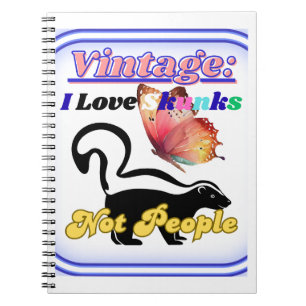 Cuaderno Amo los zorrillos, no la gente