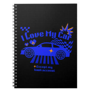 Cuaderno Amo mi coche excepto mi cuenta bancaria Frase dive