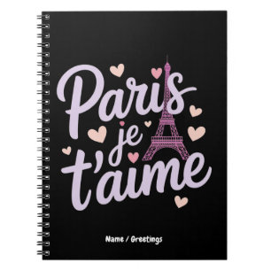 Cuaderno Amo París Je t'aime Eiffel Tower France T-Shirt