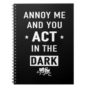 Cuaderno Annoy yo y tú actuas en la oscuridad
