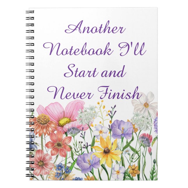 Cuaderno Another Notebook I'll Start and Never Finish (Frente)