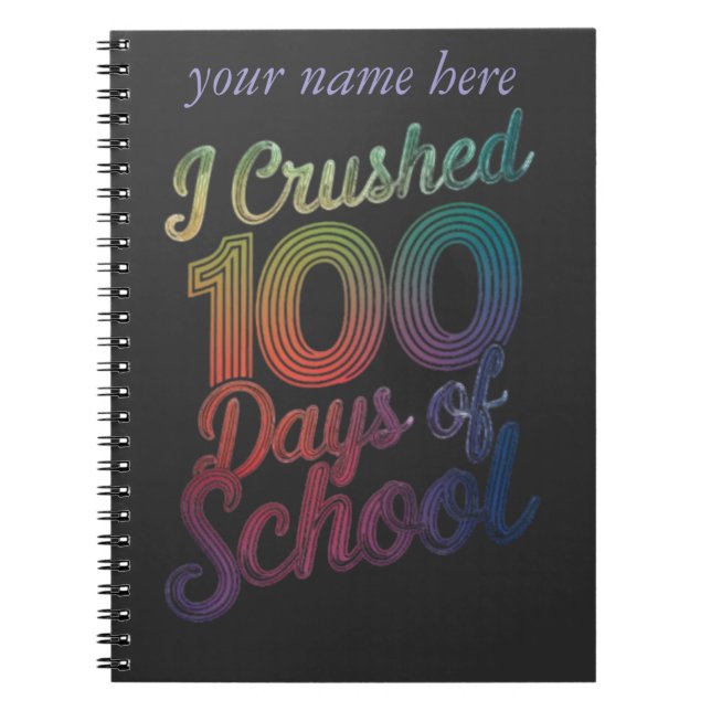 Cuaderno Aplasté 100 días de diseño de arcoiris escolar (Frente)