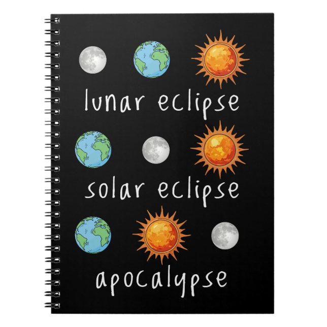 Cuaderno Apocalipsis divertido de eclipse lunar solar (Frente)