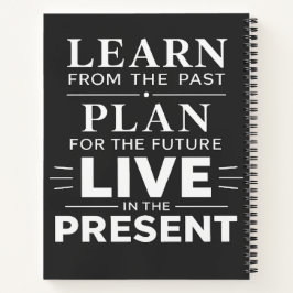 Cuaderno Aprende Del Pasado Vive En El Presente Arte De Cit